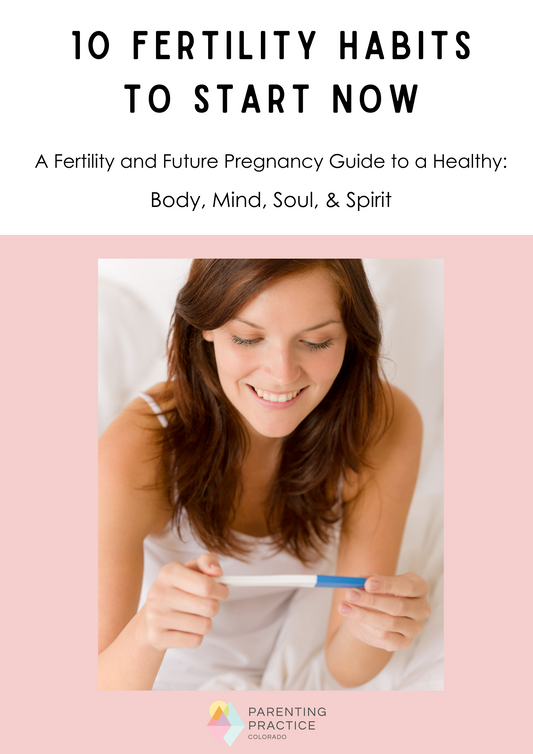 10 Fertility Habits to Start Now